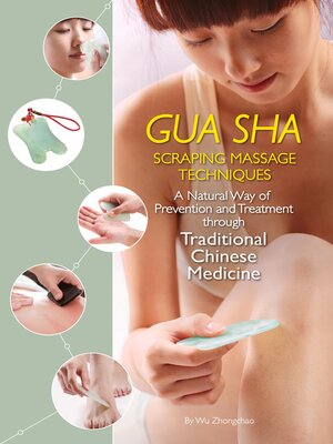 cover image of Gua Sha Scraping Massage Techniques